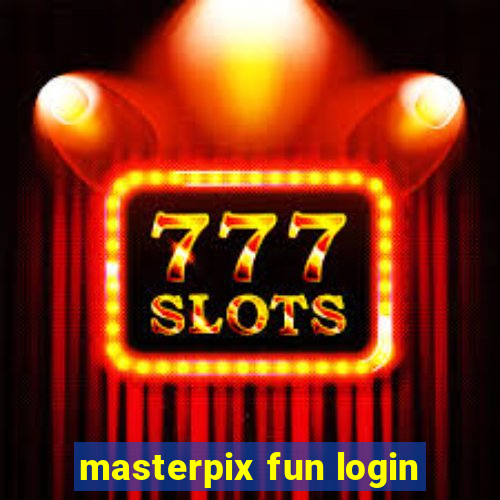 masterpix fun login